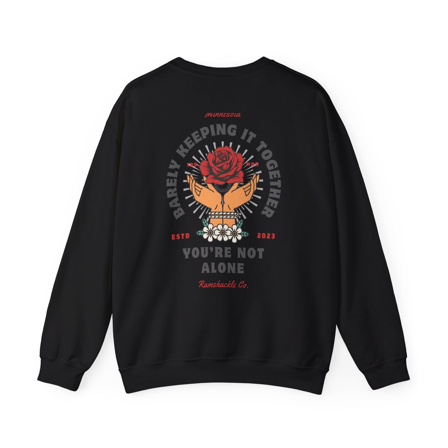 You're Not Alone Crewneck Sweatshirt