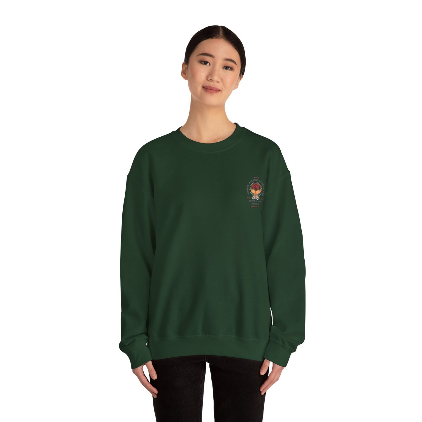 You're Not Alone Crewneck Sweatshirt