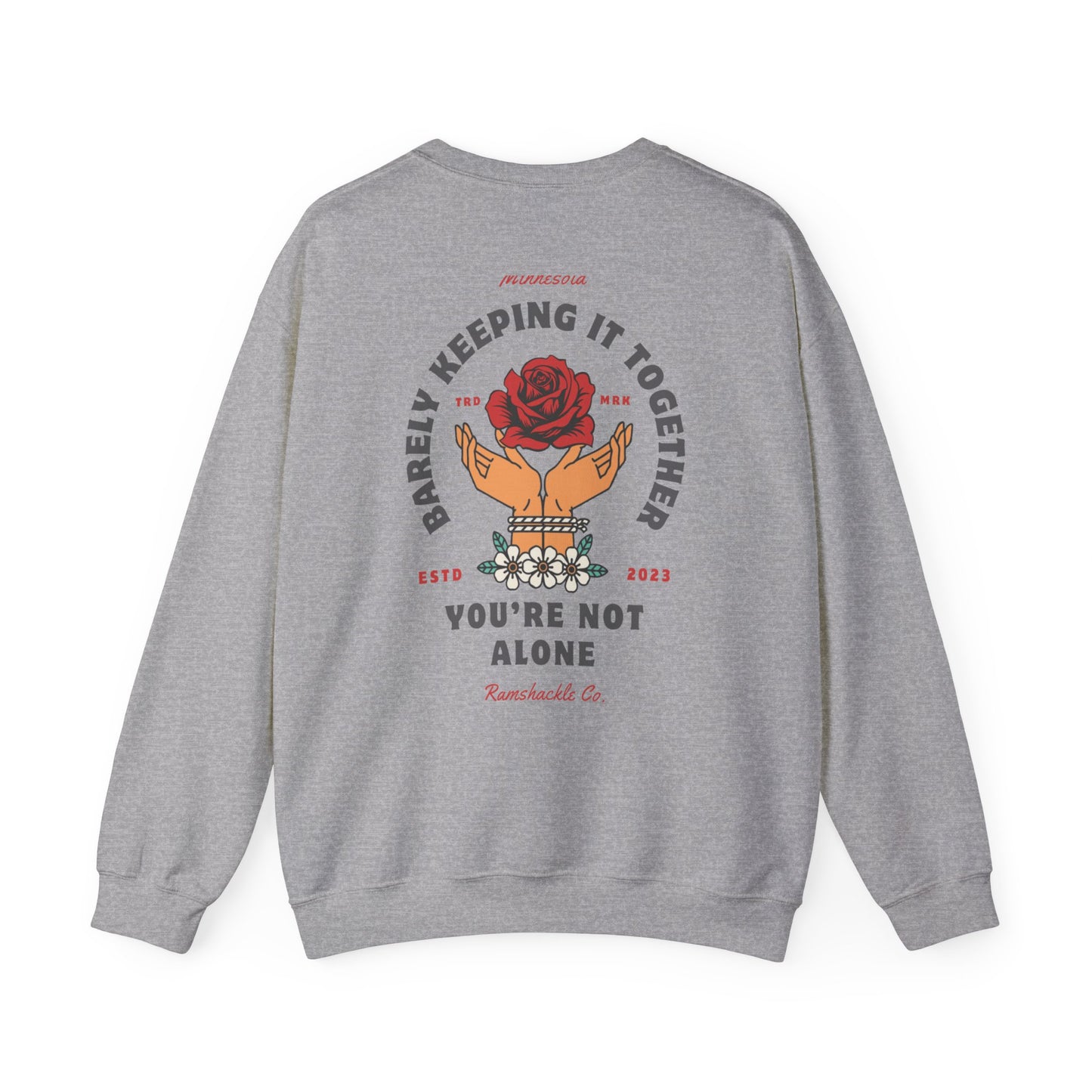 You're Not Alone Crewneck Sweatshirt