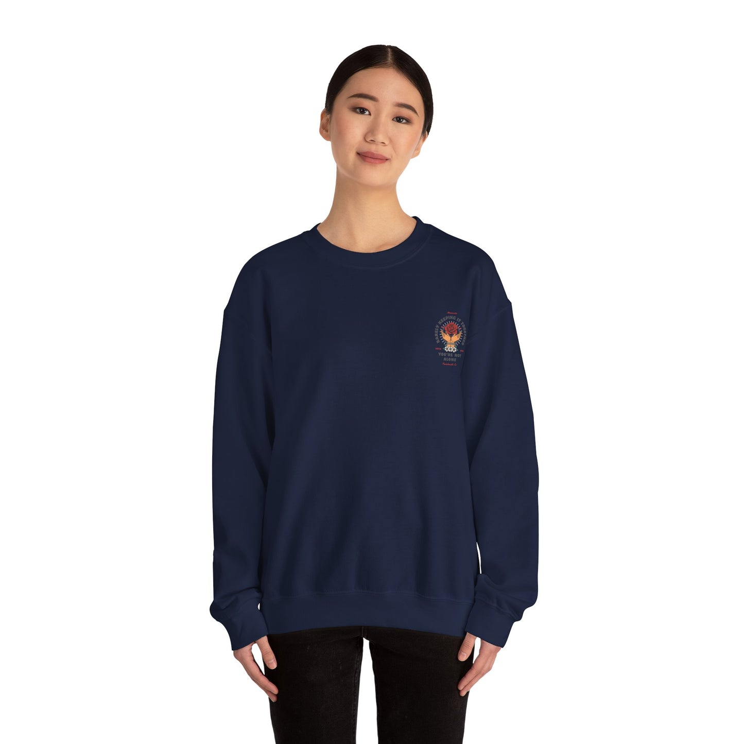 You're Not Alone Crewneck Sweatshirt