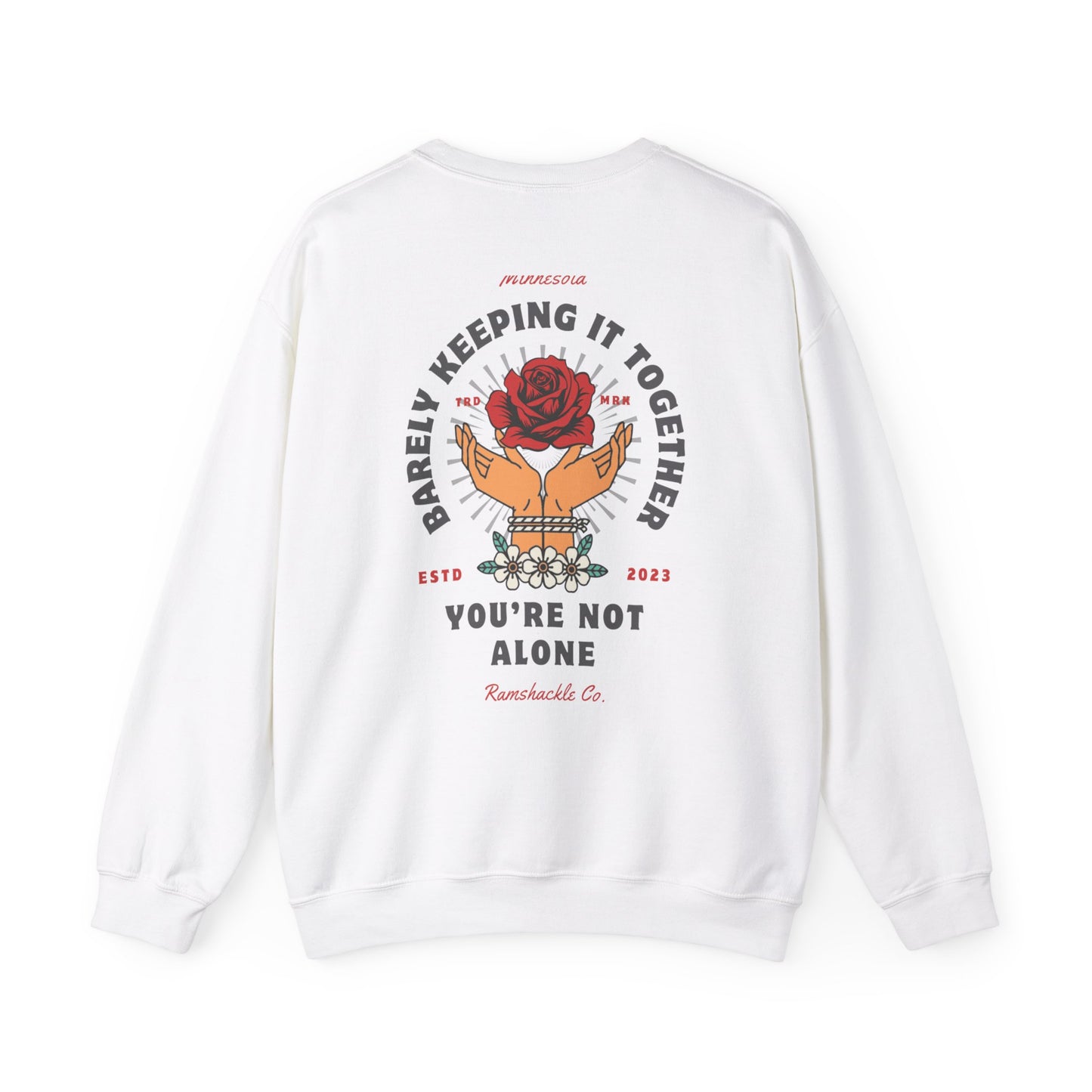 You're Not Alone Crewneck Sweatshirt