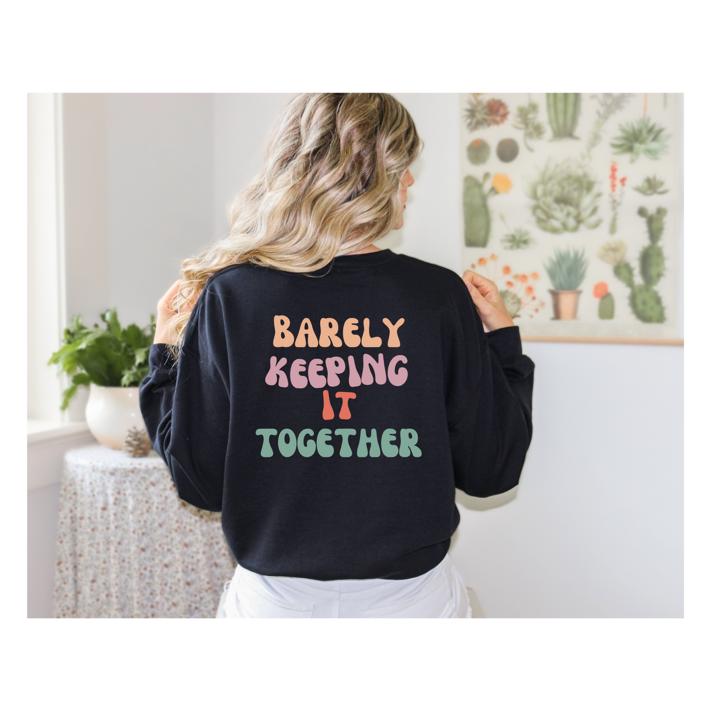 Barely Keeping It Together Crewneck Sweatshirt